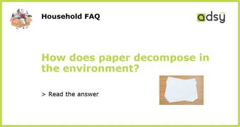 does paper decompose how does recycling impact the environment?